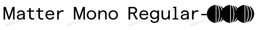 Matter Mono Regular字体转换